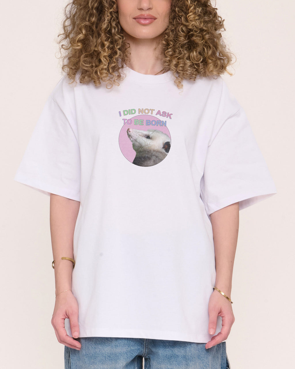 I Did Not Ask Oversized Tee
