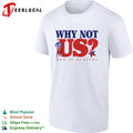 Why Not Us Men in Blazers Uncle Sam Soccer US National Team shirt