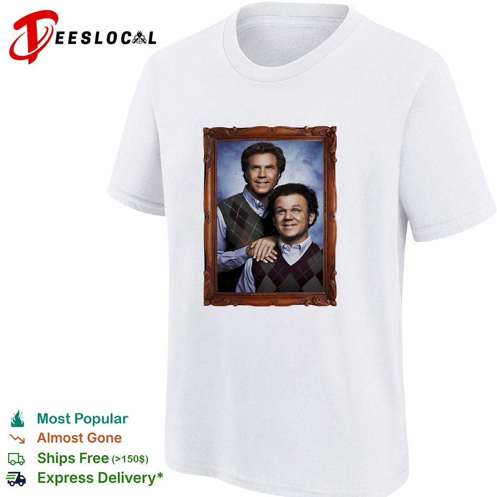 Will Ferrell and John C. Reilly Step Brothers movie funny shirt