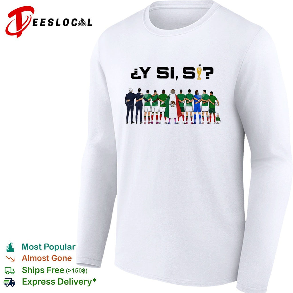Y Si Si Mexico Football standing with back shirt