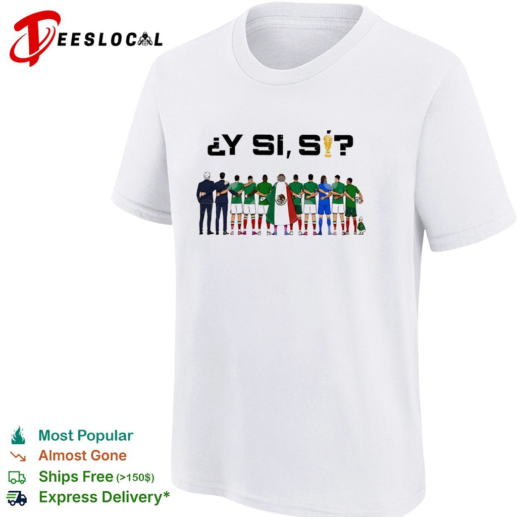 Y Si Si Mexico Football standing with back shirt