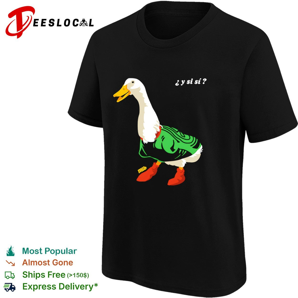 Y si si Duck shirt