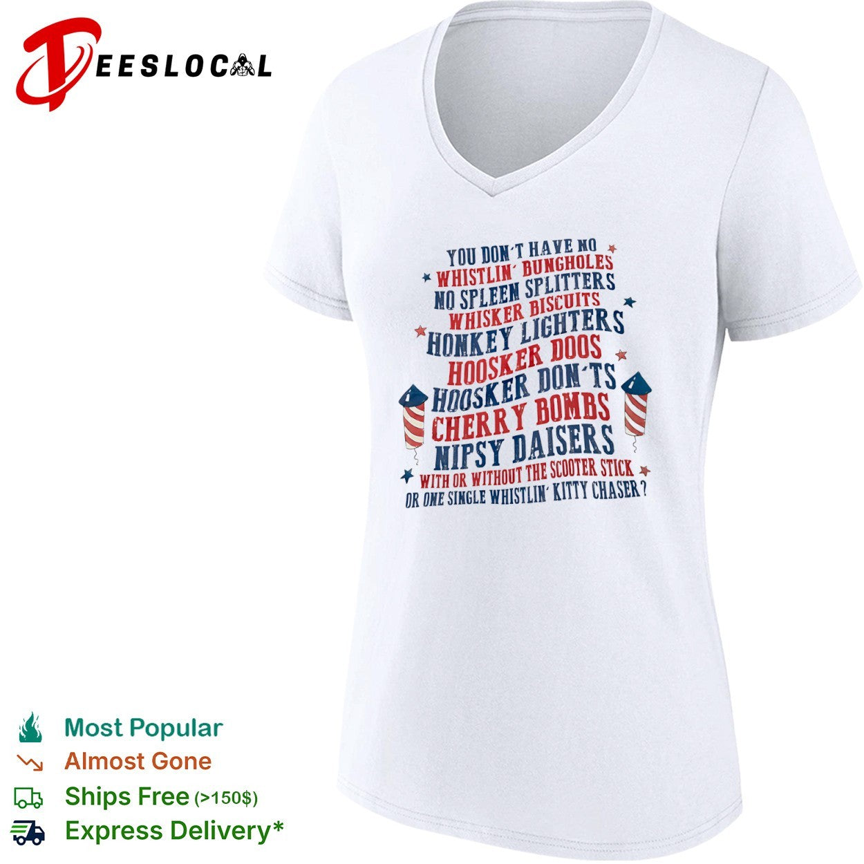 You Don’t Have No Whistlin Bungholes Spleen Splitters Whisker Biscuits Shirt