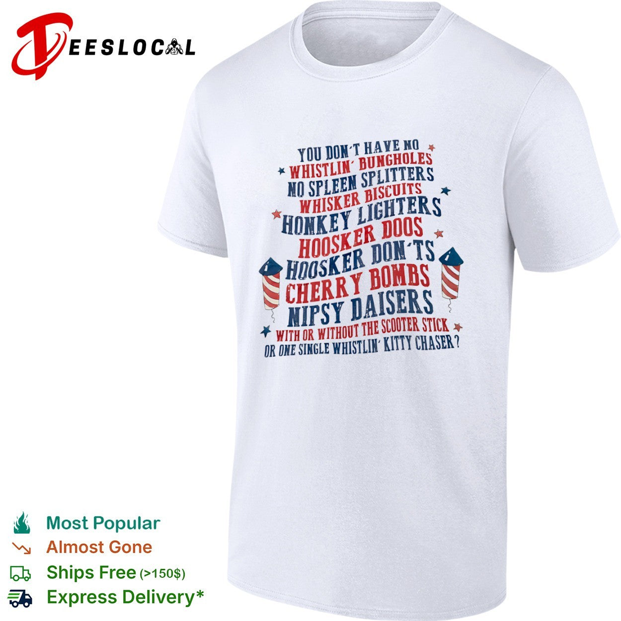You Don’t Have No Whistlin Bungholes Spleen Splitters Whisker Biscuits Shirt