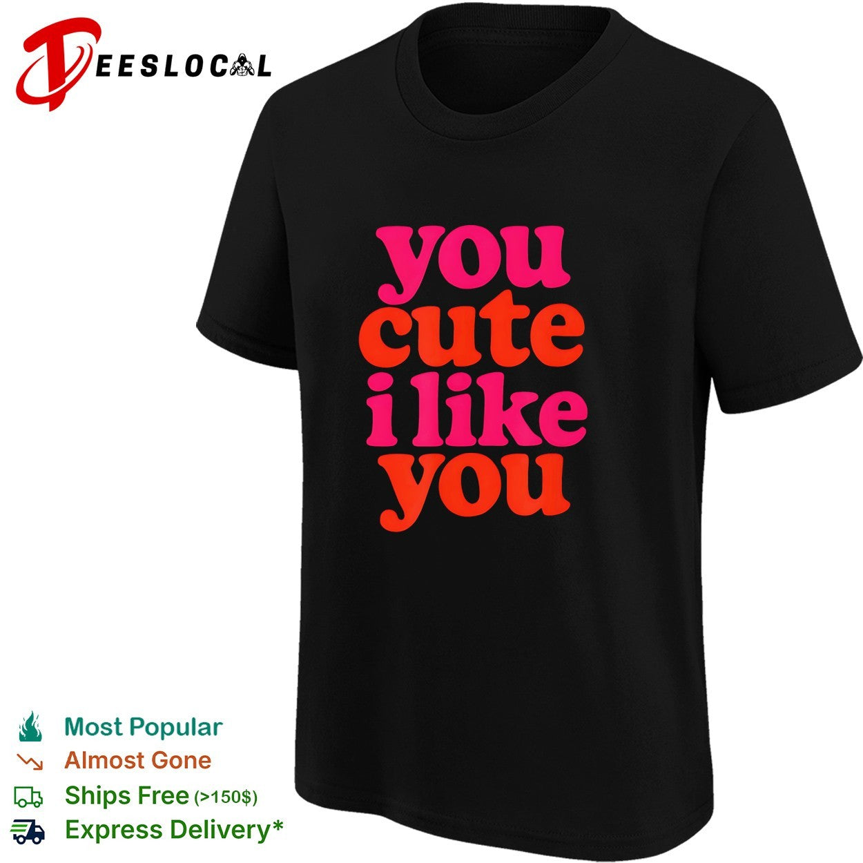 You cute I like you retro shirt