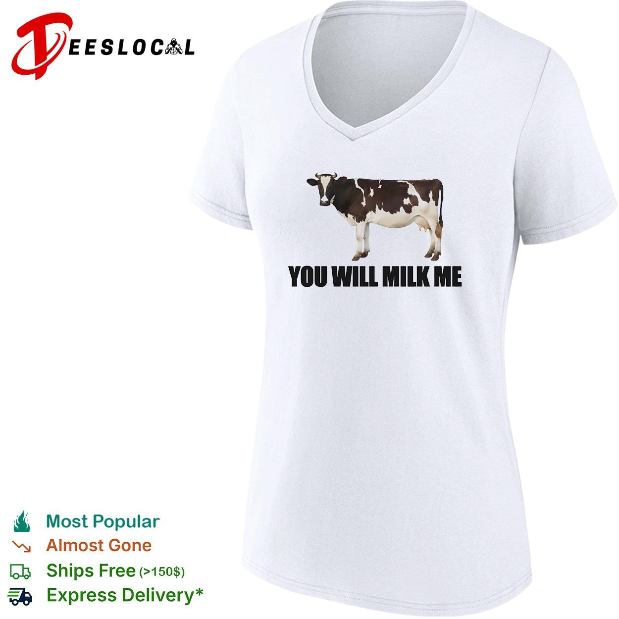 You will milk me humor shirt
