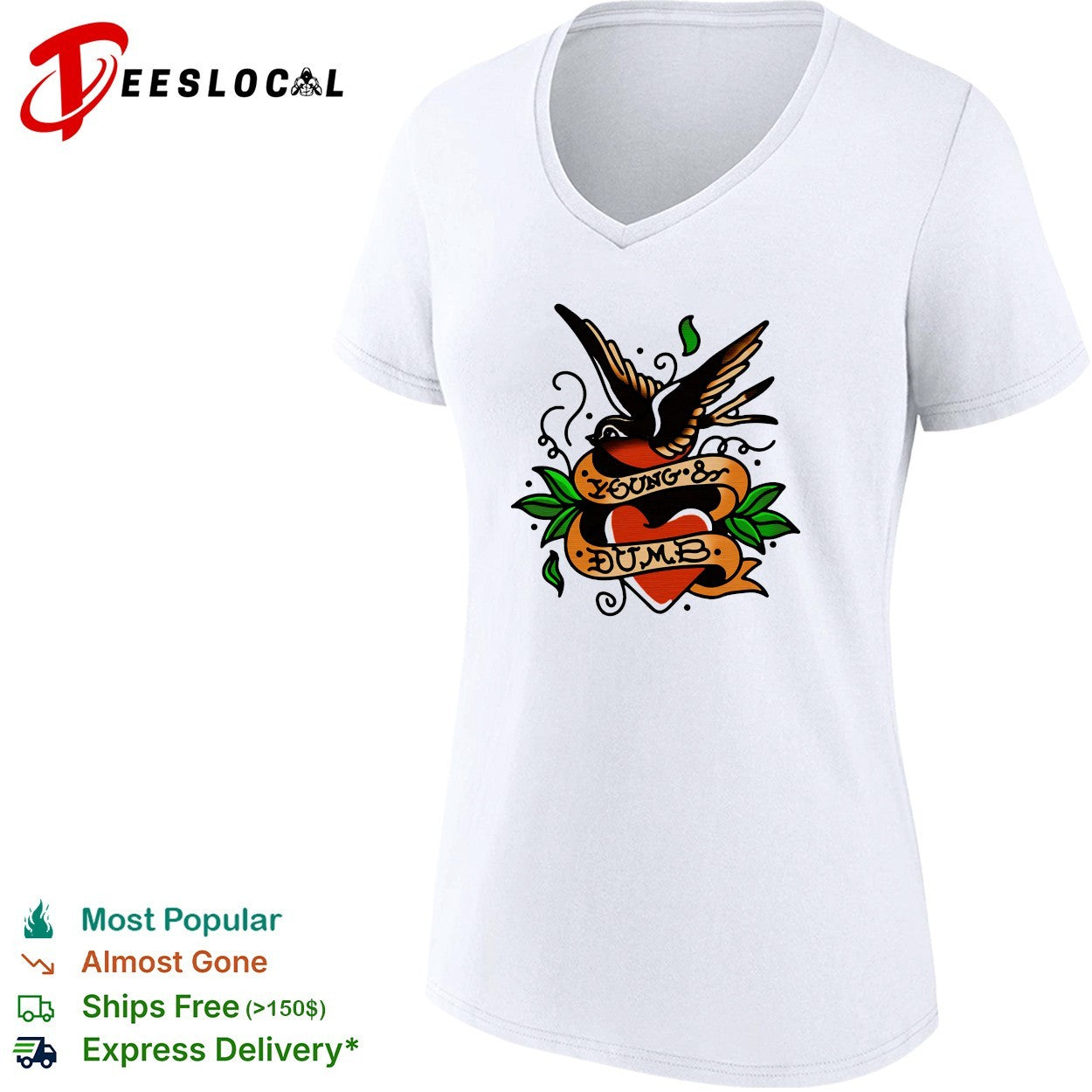 Young and dumb swallow heart tattoo shirt