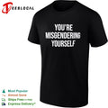 You’re misgendering yourself shirt