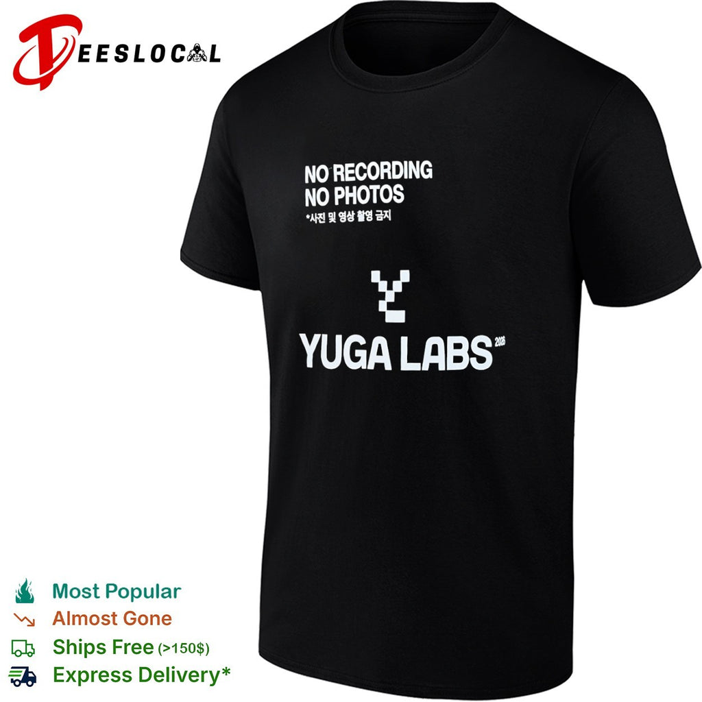 Yuga Labs 2026 no recording no photos shirt