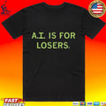 Ai Is For Losers Heavyweight T-shirt