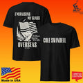 Cole Swindell Raising My Glass To Those Saving Our Ass Overseas T-shirt