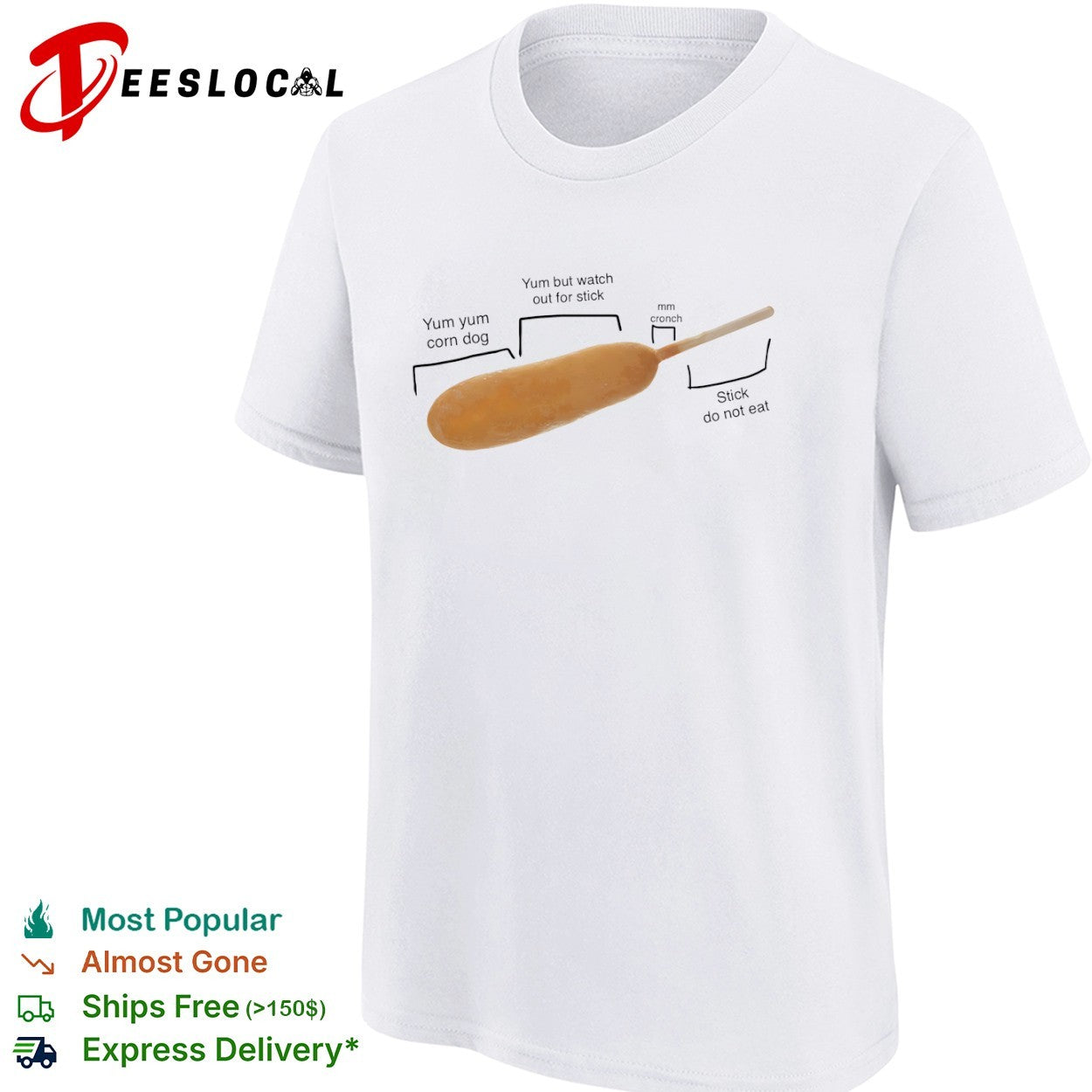 corn dog watch out for stick diagram yum yum mm cronch do not eat shirt