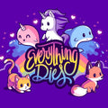 Everything Dies