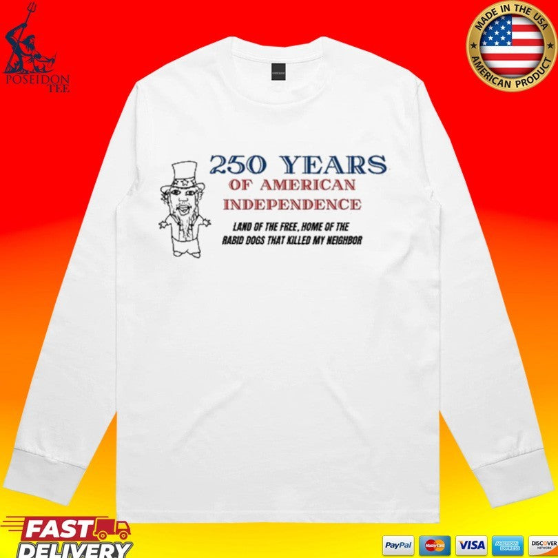 Goobsmooch 250th Anniversary Of American Independence T-shirt