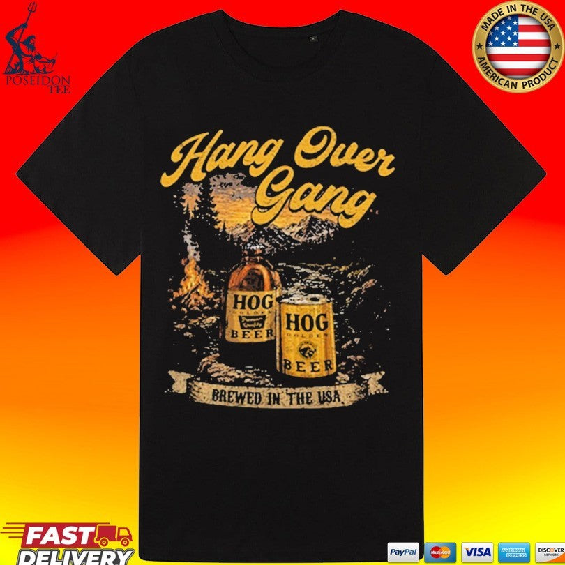 Hang Over Gang Brewed In The Usa T-shirt