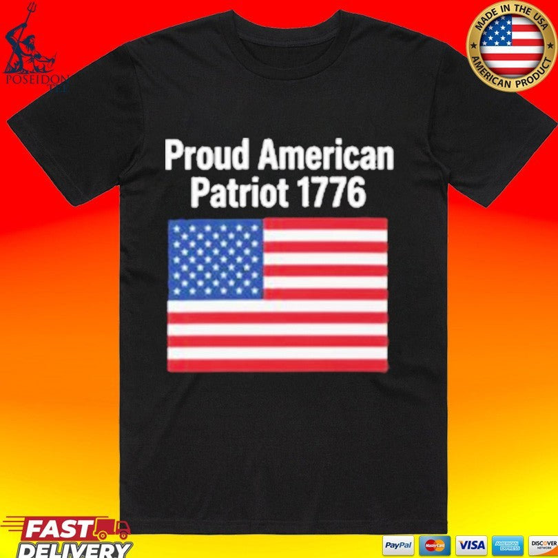 Proud American Patriot 1776 T-shirt