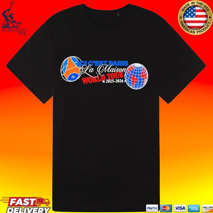 Psg Ici C’est Paris La Maison World Tour 2026 T-shirt
