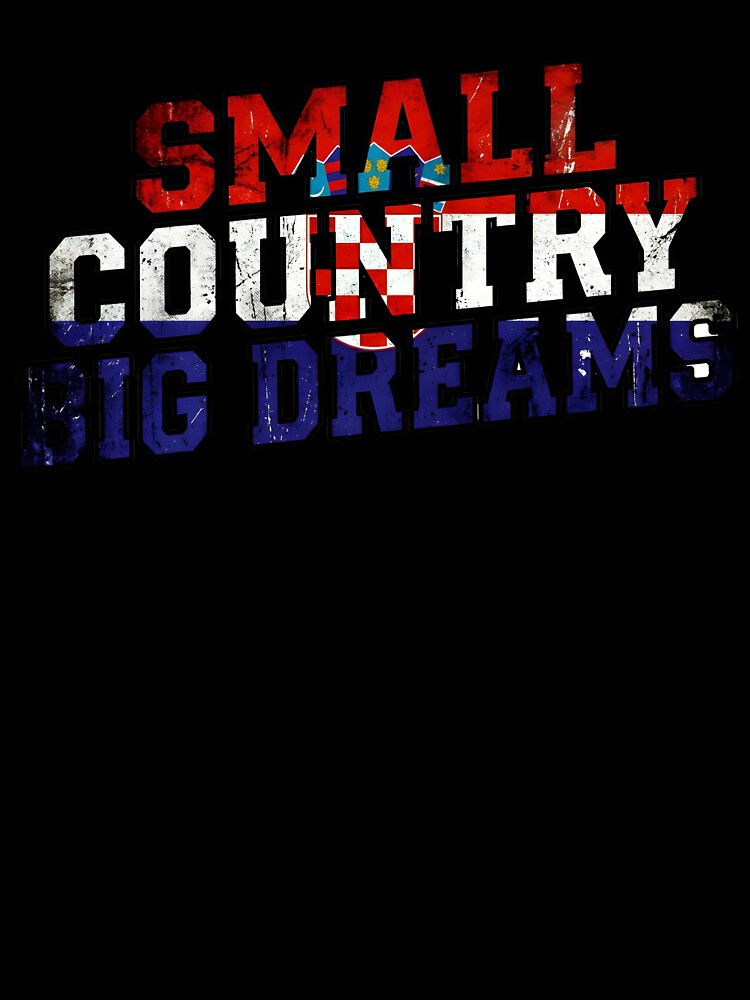 Croatia Small Coutry Big Dreams – World Cup 2026 by Martin's_Design