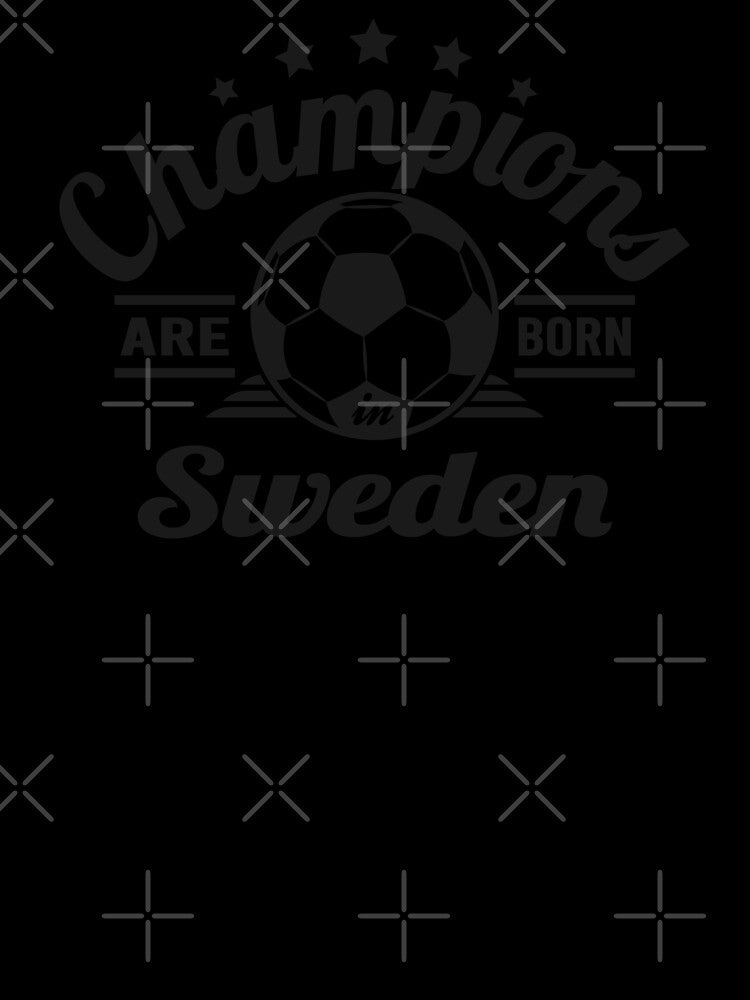 Champions Are Born In Sweden , football fans vintage gift by lamjar-art