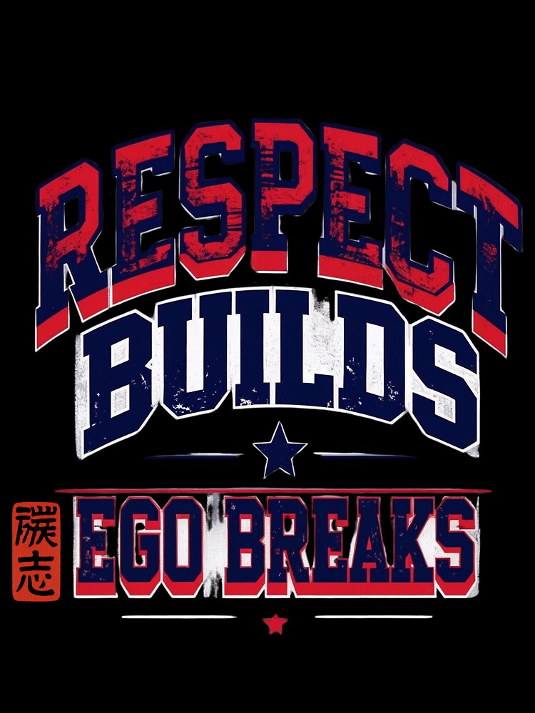 "Respect Builds Ego Breaks" Vintage Football Jersey Style T-Shirt - Retro 80s 90s Athletic Graphic Tee | Unique Streetwear & Inspirational Gift for Him - Motivational Positive Message Apparel by 50ファイターJP
