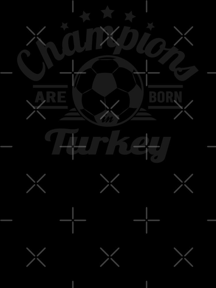 Champions Are Born In Turkey , football fans vintage gift by lamjar-art