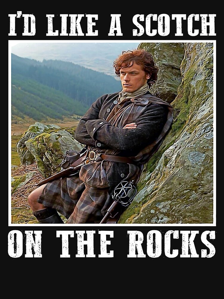 I'd Like a Scotch on the Rocks Outlander by HoracioCrafton