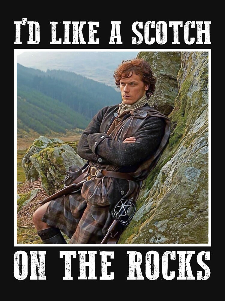 I'd Like a Scotch on the Rocks Outlander by RubyKing94