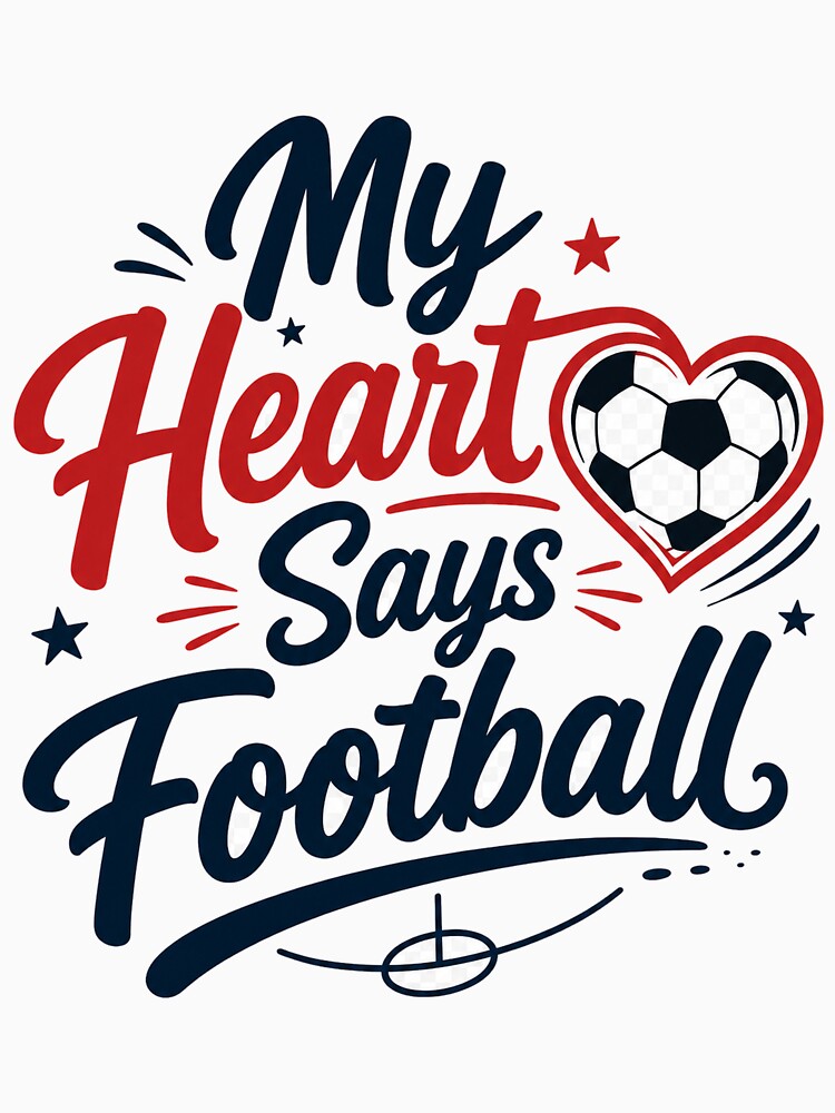 My Heart Says Football Design by StyleLap
