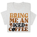 Funny Coffee T-Shirt, Retro “Bring Me a Coffee” Tee, Caffeine Gift Idea