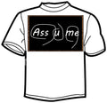 Odd Couple "When You Assume" Felix Unger Oscar Madison Tribute & Parody T Shirts