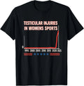 Testicular Injuries in Womens Sports Unisex T-Shirt