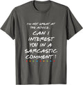 Can I Interest You In A Sarcastic Comment Funny Unisex T-Shirt