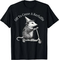 Possum Off to Cause A Kerfuffle T-Shirt, UNISEX Tee