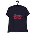 Women's Relaxed T-Shirt - Soccer Mom Shirt - Soccer - Mom