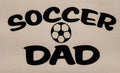 SOCCER DAD SHIRT (FRONT PRINT ONLY) SAYING
