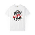 Born for Extra Time T-shirt | Soccer Stopwatch Graphic