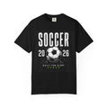 Soccer 2026 Ball Graphic T-Shirt | Built for Glory
