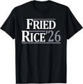 Fried Rice 26 Funny - Fried Rice 26 T-Shirt