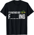 I'd Rather Be Farming Funny Farmer Saying Gift Unisex T-Shirt