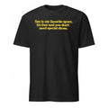 Sex Is My Favorite Sport . Its Free and You Dont Need Special Shoes Shirt