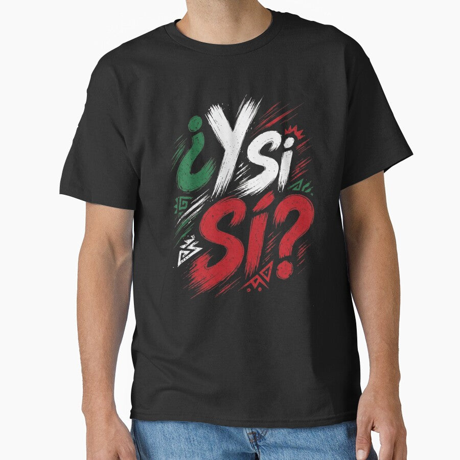 Y Si Si Mexican Pride Distressed Retro Typography Design by haitrieuic96