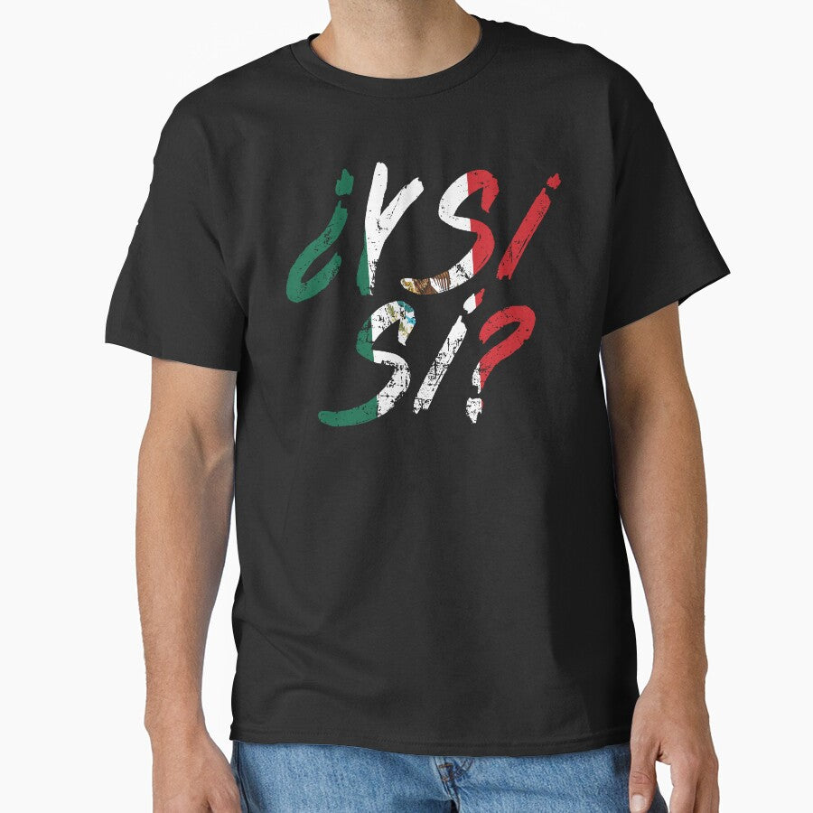 ¿Y Si Sí? Mexican Flag Y Si Sí Mexico 2026 by wtfbba