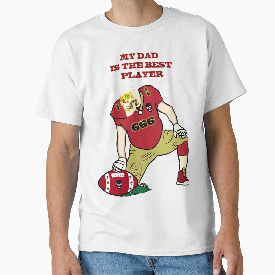 MY FATHER IS THE BEST FOOTBALL PLAYER by Astralia