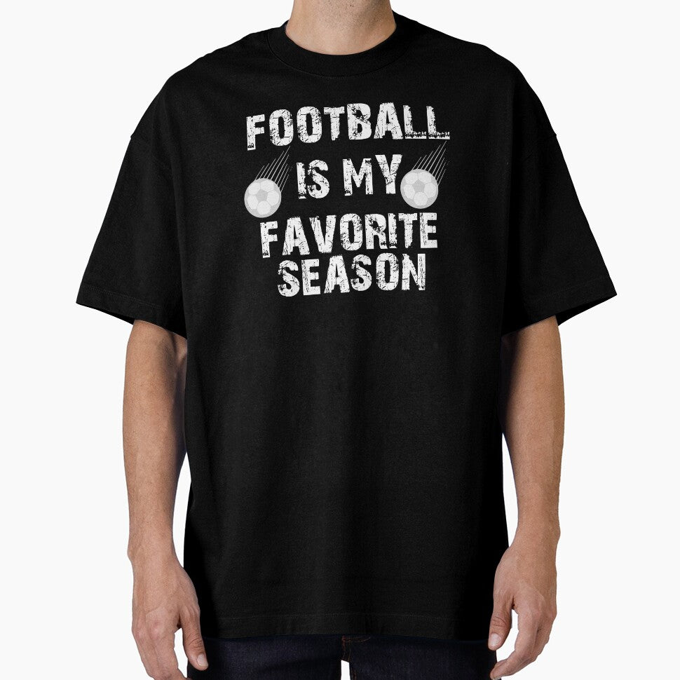 Football Is My Favorite Season - Bold Soccer Fan Design by WanderlandCen