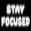 Stay Focused 2
