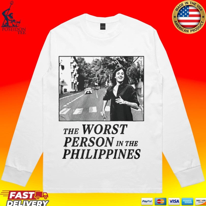 The Worst Person In The Philippines Movie Poster T-shirt