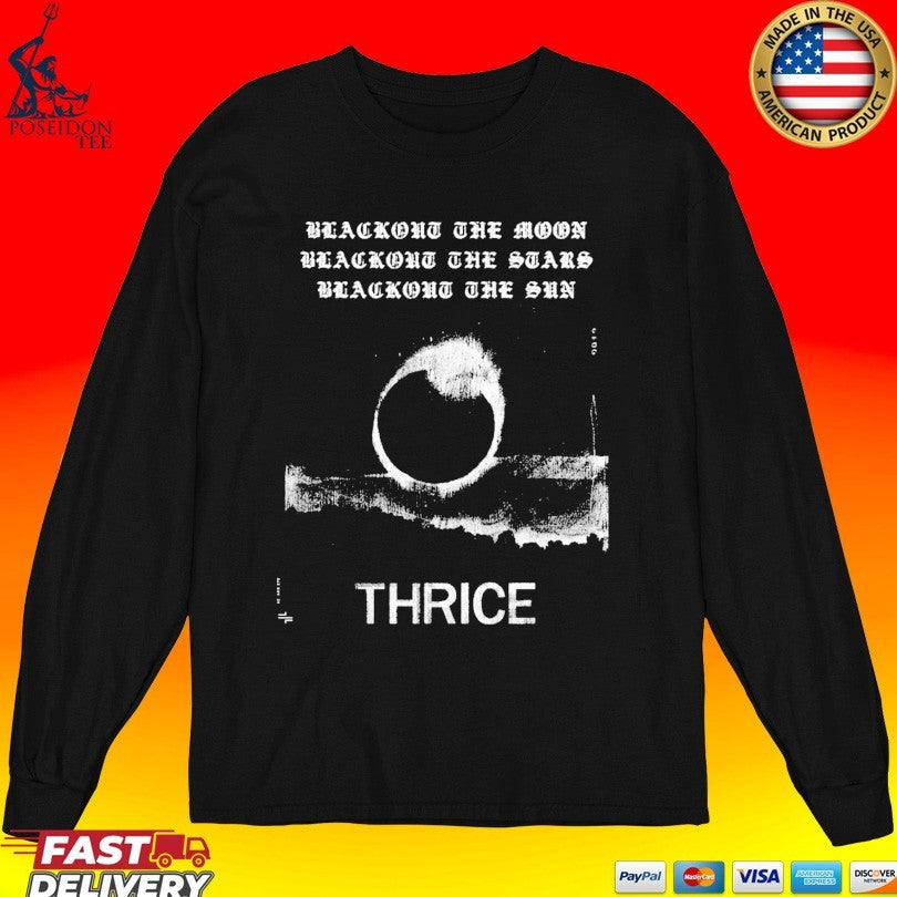 Thrice Blackout The Moon Blackout The Stars Blackout The Sun T-shirt