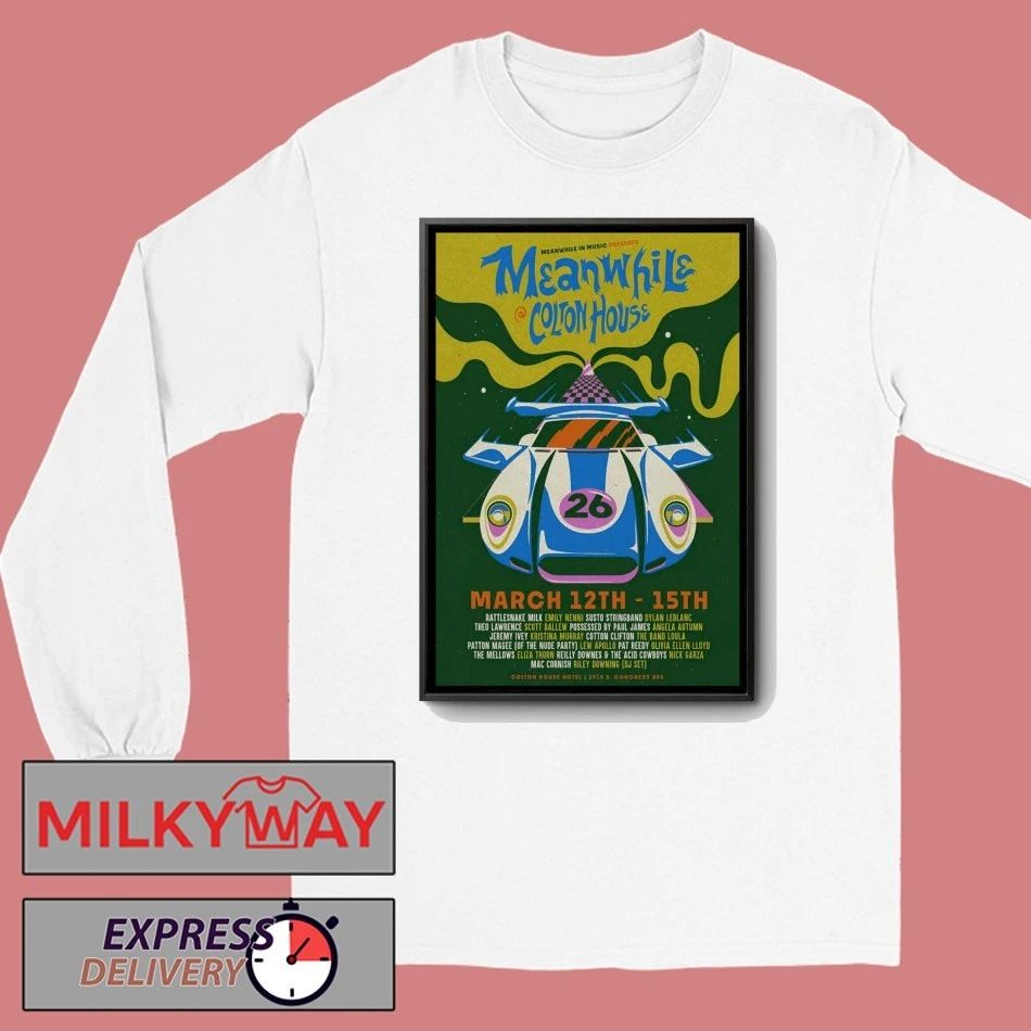 Meanwhile In Music Mar 12-15 2026 Colton House Hotel In Austin TX Poster shirt