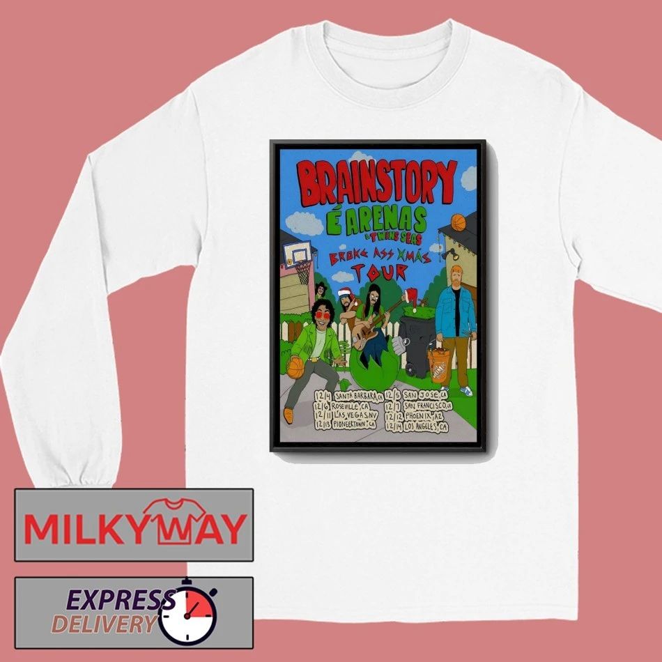 Brainstory Broke Ass Xmas 2025 Tour Poster shirt