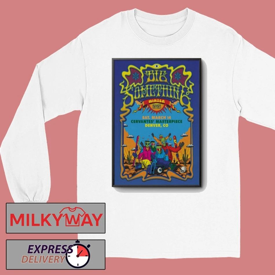 Big Something Mar 14 2026 Cervantes’ Other Side In Denver CO Poster shirt